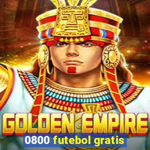 0800 futebol gratis